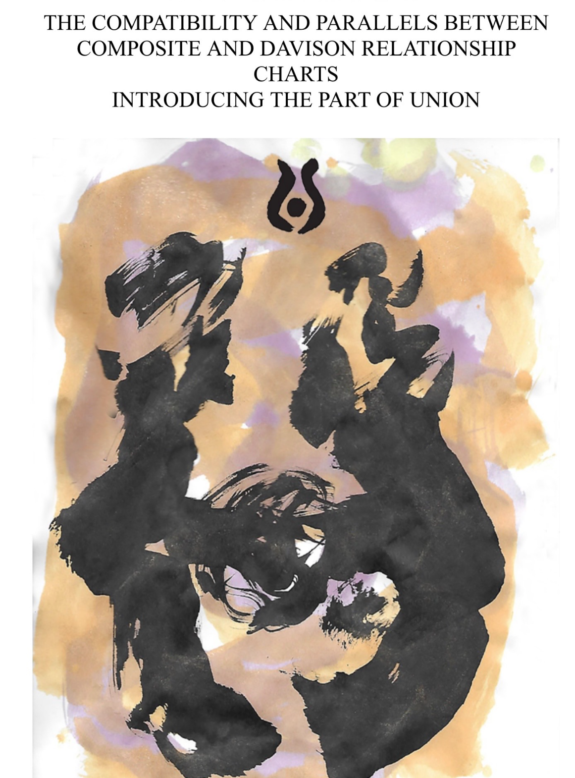 A New Book by Amir Bey on Synastry and the Lot of Union/Disunion